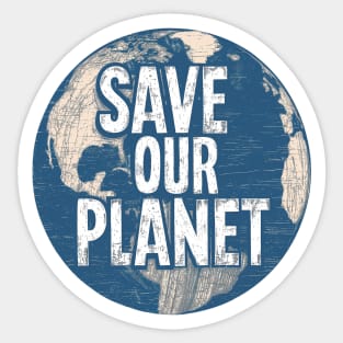 Save Our Planet Sticker